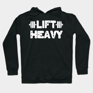 Lift Heavy Workout Fitness Hoodie